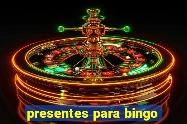 presentes para bingo